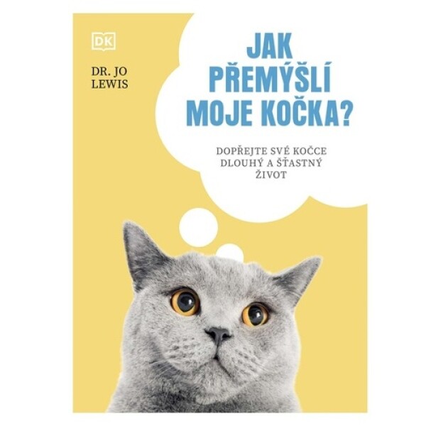 Jak přemýšlí moje kočka? - Jo Lewis