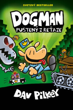 Dogman Pustený z reťaze (2. diel)