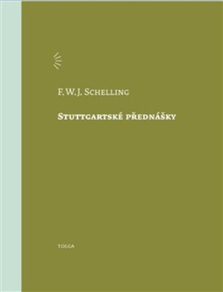 Stuttgartské přednášky Friedrich Wilhelm Schelling