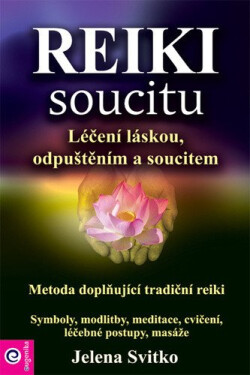 Reiki soucitu - Jelena Svitko