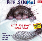 Když jde malý bobr spát - CD - Petr Skoumal