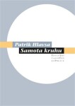 Samota kruhu - Patrik Hlavsa