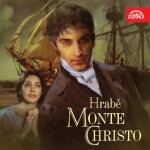 Hrabě Monte Christo Alexandre Dumas audiokniha