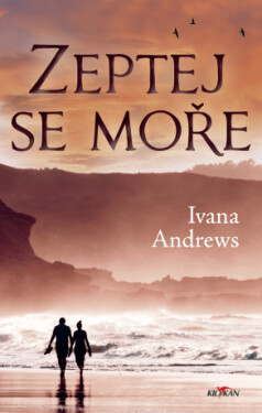 Zeptej se moře - Ivana Andrews - e-kniha