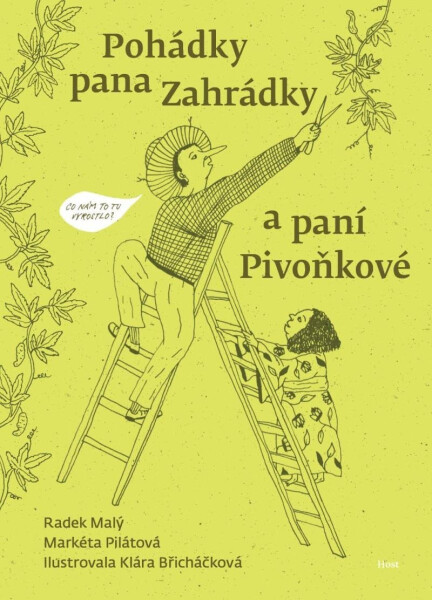 Pohádky pana Zahrádky paní Pivoňkové