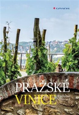 Pražské vinice Radana Vítková