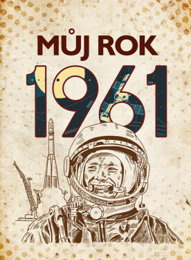 Můj rok 1961 (poškozené) - Jarmila Frejtichová