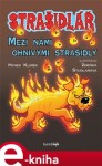 Strašidlář - Mezi námi ohnivými strašidly - Antonín Klimek e-kniha