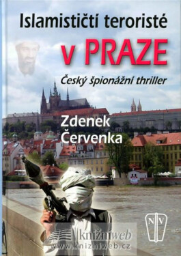 Islamističtí teroristé v Praze (poškozená) - Zdenek Červenka