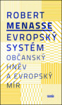 Evropský systém Evropský Robert Menasse