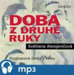 Doba druhé ruky Světlana Alexijevičová