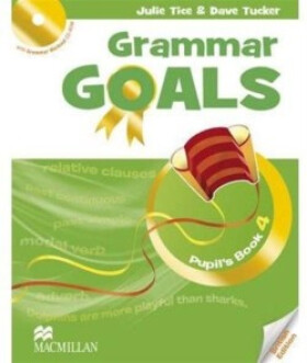 Grammar Goals 4: Student´s Book Pack - Sander, Julia; Tice, Julie; Tucker, Dave