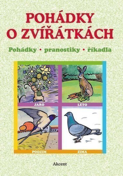 Pohádky zvířátkách Pohádky pranostiky, říkadla Bohumil Matějovský