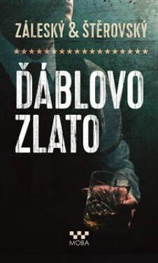 Ďáblovo zlato Vojtěch Záleský, Lukáš Štěrovský