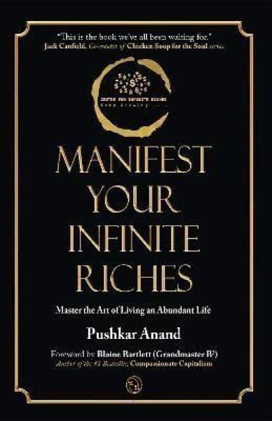 Manifest Your Infinite Riches - Pushkar Anand