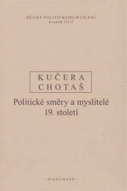 Dějiny politického myšlení III/2 Jiří Chotaš