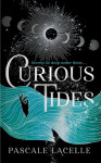 Curious Tides - Pascale Lacelle