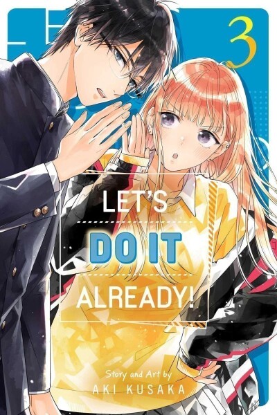 Let´s Do It Already! 3 - Aki Kusaka