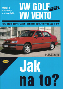 VW Golf III/VW Vento diesel 9/91 12/98 Jak na to? 20. Hans-Rüdiger Etzold