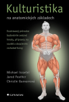 Kulturistika na anatomických základech - Michael Israetel, Jared Feather, Guevarrová Christle