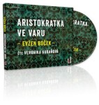 Aristokratka ve varu