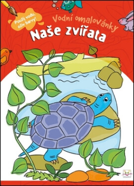 Vodní omalovánky Naše zvířata Wierzchowska Barbara