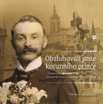 Obsluhovali jsme korunního prince