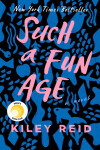 Such Fun Age Kiley Reid