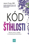Kód štíhlosti: Návod ako si udržať hmotnosť pod kontrolou (slovensky) - Jason Fung