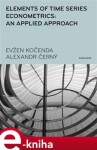 Elements of Time Series Econometrics: an Applied Approach Evžen Kočenda,