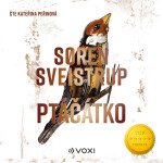 Ptáčátko - Soren Sveistrup - audiokniha