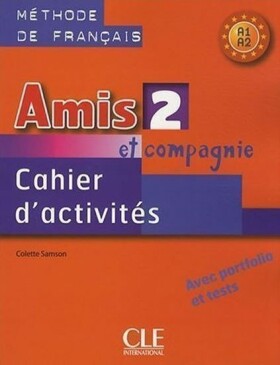 Amis et Compagnie Cahier d´activités