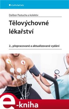 Tělovýchovné lékařství Dalibor Pastucha,