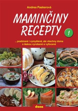Maminčiny recepty, 2. vydání - Andrea Paskerová