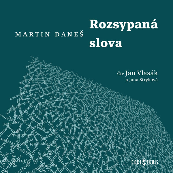 Rozsypaná slova - Martin Daneš - audiokniha