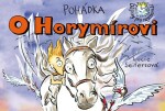 Pohádka o Horymírovi - Lucie Seifertová