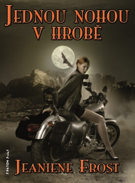 Jednou nohou v hrobě - Jeaniene Frost