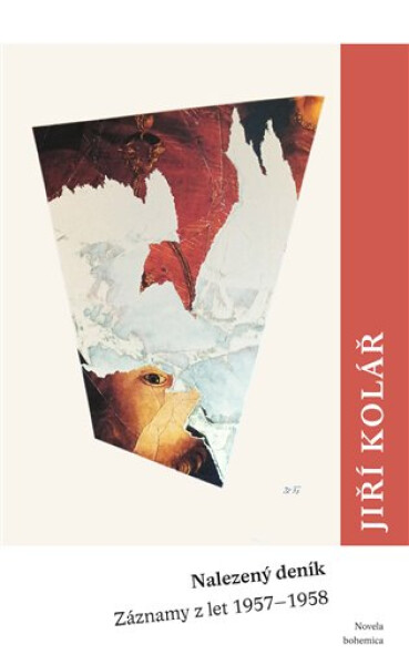 Nalezený deník - Záznamy z let 1957 - 1958 - Jiří Kolář