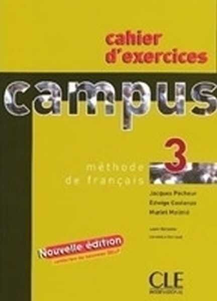 Campus 3: Workbook - Jacky Girardet