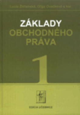 Základy obchodného práva 1 - Oľga Ovečková