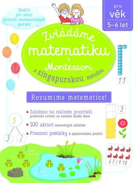 Zvládáme matematiku Montessori singapurskou metodou