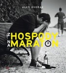 Hospody na maraton Aleš Dvořák