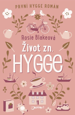 Život zn.: Hygge - Rosie Blakeová