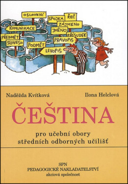 Čeština pro učební obory SOU, 3. vydání - Naděžda Kvítková
