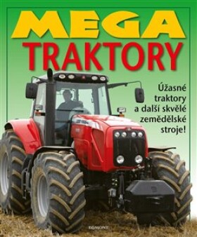 Mega traktory traktory kolektiv