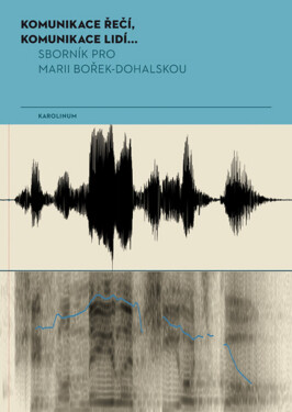 Komunikace řečí, komunikace lidí... - Jana Vlčková-Mejvaldová