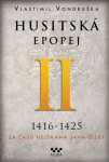 Husitská epopej II. Vlastimil Vondruška