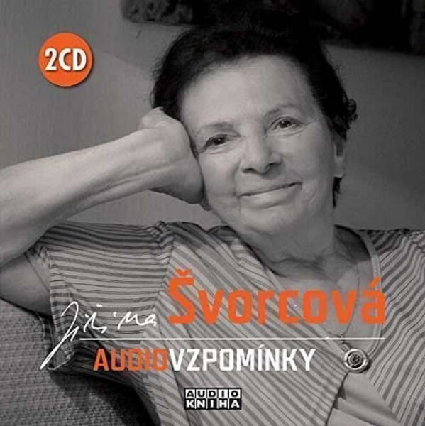 Jiřina Švorcová - Audiovzpomínky - 2 CD (audiokniha) - Jiřina Švorcová