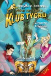 Klub Tygrů Ztracená Atlantida Thomas Brezina