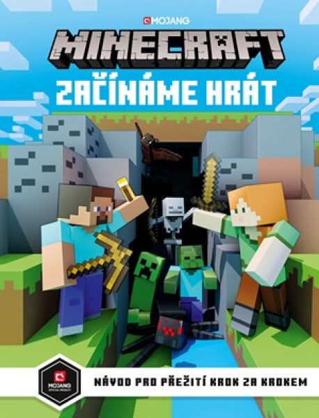 Minecraft Začínáme hrát Kolektiv,